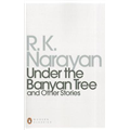 Under the Banyan Tree and Other Stories - R K Narayan