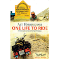 One Life to Ride - Ajit Harisinghani