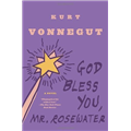 God Bless You Mr. Rosewater - Kurt Vonnegut