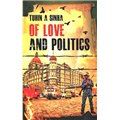 Of Love and Politics - Tuhin A. Sinha