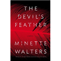 Devil's Feather, The - Minette Walters