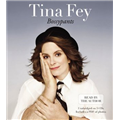 Bossypants - Tina Fey