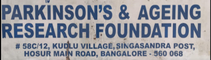 Parkinsons and Ageing Research Foundation - Singasandra - Bangalore