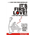 It's First Love!...Just Like The Last One! - Sachin Garg