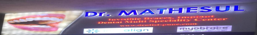 Dr. Mathesul Dental & Orthodontic Specialty Center - Kalyani Nagar - Pune
