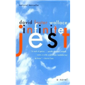 Infinite Jest - David Foster Wallace