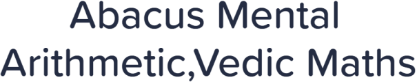Abacus Mental Arithmetic,Vedic Maths - Chinchwad - Pune