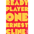 Ready Player One - Ernest Cline