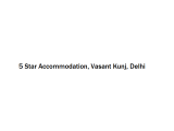 5 Star Accommodation - Vasant Kunj - Delhi