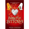 Battle For Bittora - Anuja Chauhan
