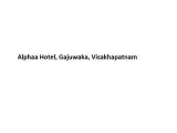 Alphaa Hotel - Gajuwaka - Visakhapatnam