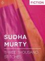 Three Thousand Stitches - Sudha Murthy