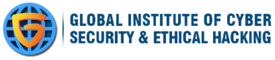 Global Institute of Cyber Security & Ethical Hacking