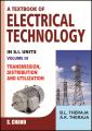 Textbook of Electrical Technology on Transmission, Distribution and Utilization - A K Theraja