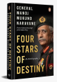 Four Stars of Destiny:An Autobiography - Manoj Mukund Naravane