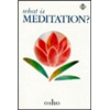 What Is Meditation - Osho Rajneesh Photo