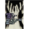 You're Dead Without Money - James Hadley Chase Photo