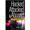 Hacked, Attacked, Abused - Peter Lilley Photo