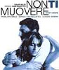 Don'T Move (Non Ti Muovere) Movie Photo