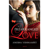 A Prearranged Love - Anusha Vishnampet Photo