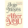 After You : The Long Awaited Sequel to Me Before Y - Jojo Moyes Photo