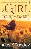 A Girl to Remember - Ajay K Pandey Photo