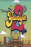 Yaariyan 2